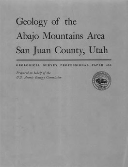 Geology of the Abajo Mountains Area San Juan County, Utah