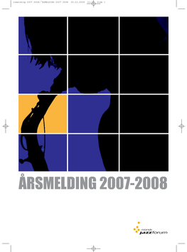 Årsmelding 2007 2008:ÅRSMELDING 2007 2008.Qxd