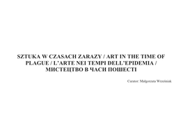 Sztuka W Czasach Zarazy / Art in the Time of Plague / L'arte