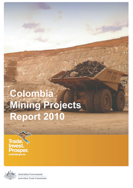 Colombia Mining Projects Report 2010