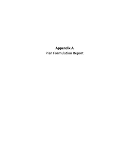 Appendix a Plan Formulation Report