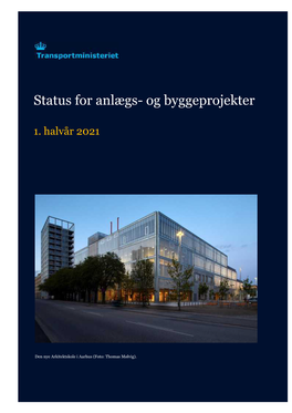 Status for Anlægs- Og Byggeprojekter