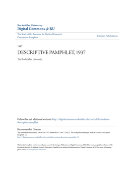 DESCRIPTIVE PAMPHLET, 1937 the Rockefeller University