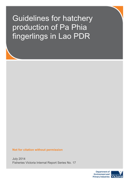 Guidelines for Hatchery Production of Pa Phia Fingerlings in Lao PDR
