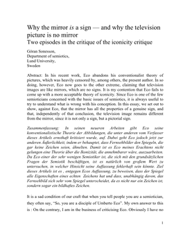 And Why the Television Picture Is No Mirror Two Episodes in the Critique of the Iconicity Critique Göran Sonesson, Department of Semiotics, Lund University, Sweden