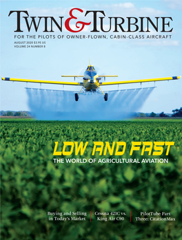 Low and Fast the World of Agricultural Aviation