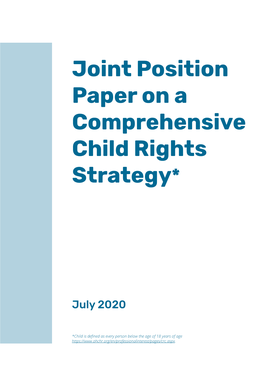 Joint Position Paper on a Comprehensive Child Rights Strategy*