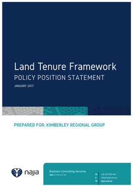 Land Tenure Framework POLICY POSITION STATEMENT JANUARY 2017