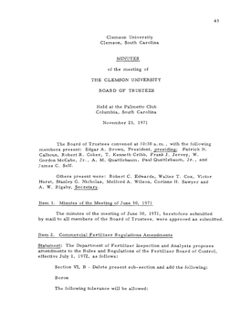 43 Clemson University Clemson, South Carolina MINUTES of the Meeting of the CLEMSON UNIVERSITY BOARD of TRUSTEES Held at The