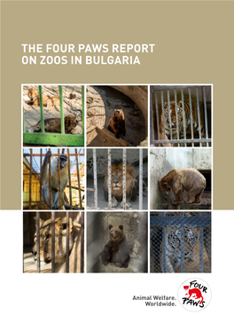 THE FOUR PAWS REPORT on ZOOS in BULGARIA Disclaimer