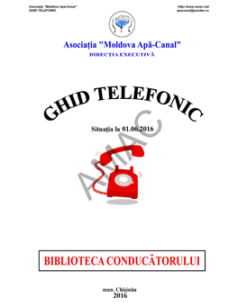 Asociaţia ”Moldova Apă-Canal” GHID TELEFONIC
