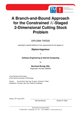 A Branch-And-Bound Approach for the Constrained K-Staged 2-Dimensional Cutting Stock Problem