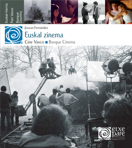 Euskal Zinema Cine Vasco Basque Cinema Euskal Kultura Saila