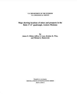 Maps Showing Locations of Mines and Prospects in the Butte 1°X2° Quadrangle, Western Montana