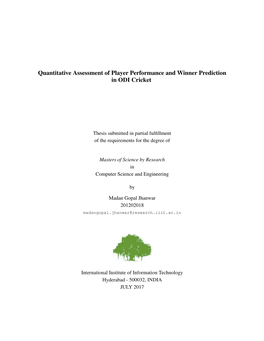 Quantitative Assessment of Player Performance and Winner Prediction in ODI Cricket