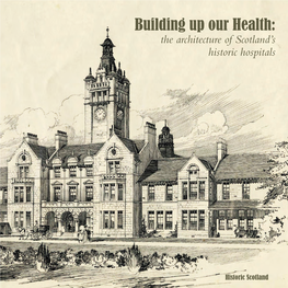 Building up Our Health: the Architecture of Scotland’S