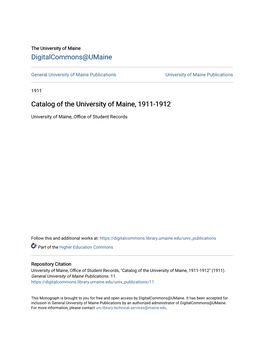 Catalog of the University of Maine, 1911-1912