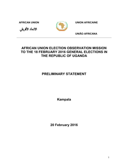 African Union Election Observation Mission to the 18 February 2016 General Elections in the Republic of Uganda