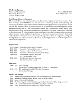 Dr. Travis Barman Lunar and Planetary Lab Phone: (520) 621-2806 University of Arizona Barman@Lpl.Arizona.Edu Tucson, AZ 85721 USA