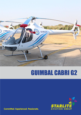GUIMBAL CABRI G2 GUIMBAL CABRI G2 the Guimbal Cabri G2 Combines the Best in New and Proven Safety Technology