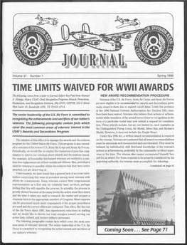 Spring 1998 TIME LIMITS WAIVED for WWII AWARDS Thefollowing Comesfrom a Letter to Journal Editor Ray Pytelfrom Manuel NEW AWARD RECOMMENDATION PROCEDURE A