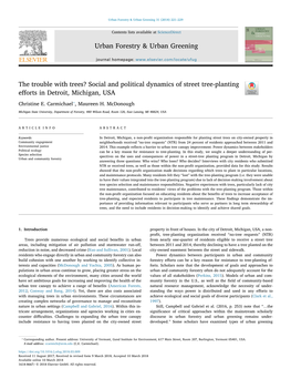 The Trouble with Trees? Social and Political Dynamics of Street Tree-Planting T Eﬀorts in Detroit, Michigan, USA ⁎ Christine E