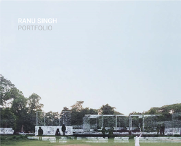 RANU SINGH PORTFOLIO Contents