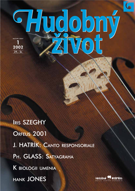 Iris Szeghy Orfeus 2001 J. Hatrík: Canto Responsoriale Ph. Glass