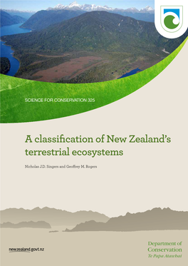A Classification of New Zealand's Terrestrial Ecosystems