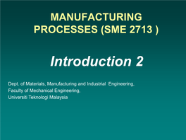 Manufacturing Processes (Sme 2713 )