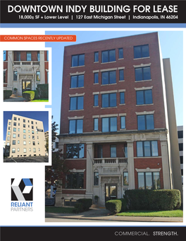 DOWNTOWN INDY BUILDING for LEASE 18,000± SF + Lower Level | 127 East Michigan Street | Indianapolis, in 46204