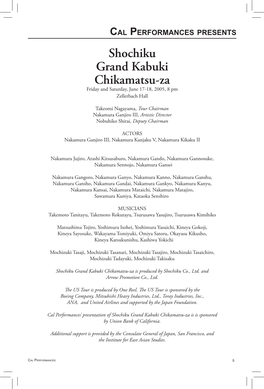 Shochiku Grand Kabuki Chikamatsu-Za Friday and Saturday, June 17-18, 2005, 8 Pm Zellerbach Hall