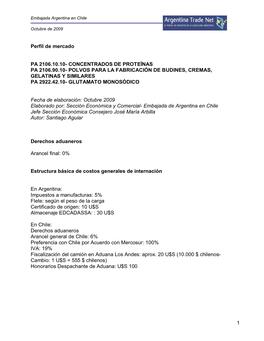 Concentrados De Proteínas Pa 2106.90.10- Polvos Para La Fabricación De Budines, Cremas, Gelatinas Y Similares Pa 2922.42.10- Glutamato Monosódico