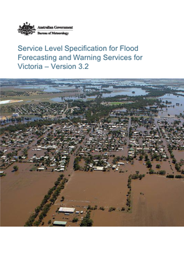 Service Level Specification for Flood Forecasting and Warning Services for Victoria – Version 3.2