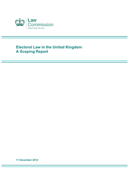 Electoral Law in the United Kingdom a Scoping Report