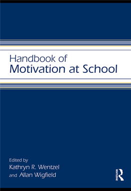 Handbook of Motivation at School