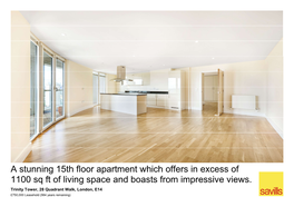 A Stunning 15Th Floor Apartment Which Offers in Excess of 1100 Sq Ft of Living Space and Boasts from Impressive Views