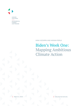 Biden's Week One Environmental Climate Executive Orders March 2, 2021 (Corrected April 7, 2021)