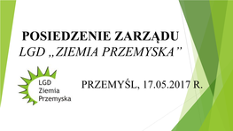 Walne Zebranie Członków Lgd „Ziemia Przemyska”