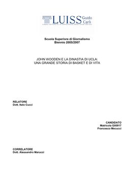John Wooden E La Dinastia Di Ucla: Una Grande Storia Di Basket E Di Vita