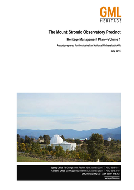 The Mount Stromlo Observatory Precinct Heritage Management Plan—Volume 1