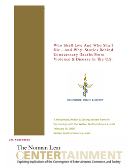 Who Shall Live and Who Shall Die – and Why: Stories Behind Unnecessary Deaths from Violence & Disease in the U.S