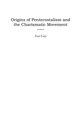Origins of Pentecostalism and the Charismatic Movement