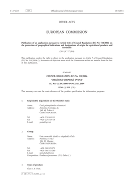 EC) No 510/2006 on the Protection of Geographical Indications and Designations of Origin for Agricultural Products and Foodstuffs (2011/C 271/09)