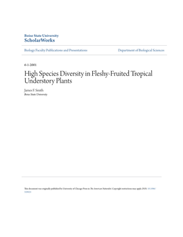 High Species Diversity in Fleshy-Fruited Tropical Understory Plants James F
