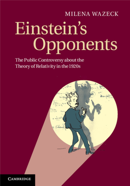 EINSTEIN's OPPONENTS: the Public Controversy About the Theory Of