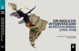 Un Siglo De Intervención De EEUU En Bolivia