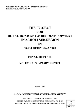 The Project for Rural Road Network Development in Acholi Sub-Region in Northern Uganda