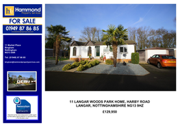 11 Langar Woods Park Home, Harby Road Langar, Nottinghamshire Ng13 9Hz £129950