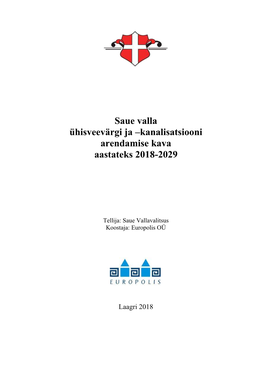 Saue Valla Ühisveevärgi Ja –Kanalisatsiooni Arendamise Kava Aastateks 2018-2029